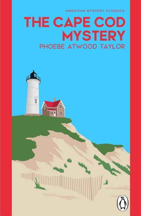 "The Cape Cod Mystery" von Phoebe Atwood Taylor. Illustration: Leuchtturm und Haus auf Klippe, Stacheldrahtzaun, blauer Himmel.