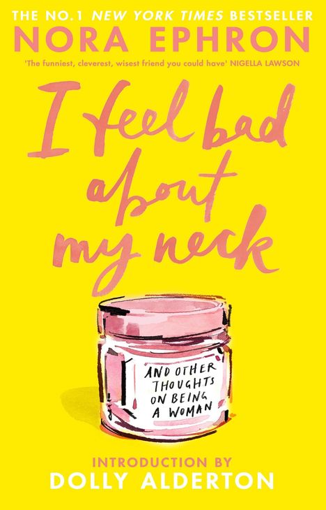 Nora Ephron: I Feel Bad About My Neck, Buch