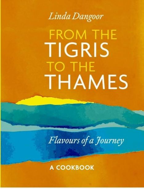 Linda Dangoor: From the Tigris to the Thames, Buch