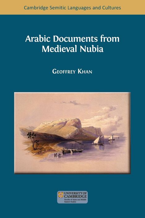 Geoffrey Khan: Arabic Documents from Medieval Nubia, Buch