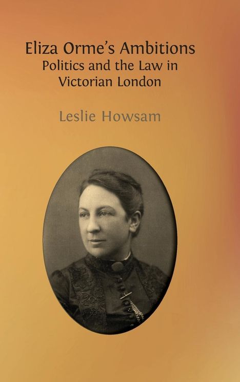 Leslie Howsam: Eliza Orme's Ambitions, Buch