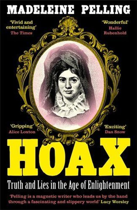 „Vivid and entertaining“–The Times, „Wonderful“–Hallie Rubenhold, „Gripping“–Alice Loxton, „Exciting“–Dan Snow. Porträt im Rahmen.