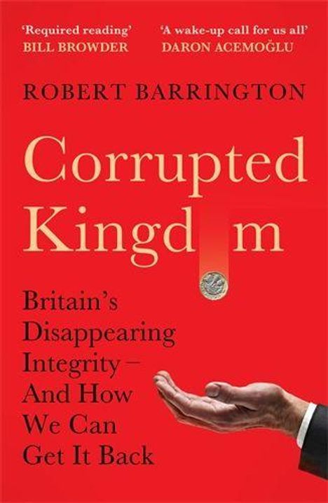 Roter Hintergrund, der Text "Corrupted Kingdom" und eine Hand hält eine kleine Krone. Autor: Robert Barrington.