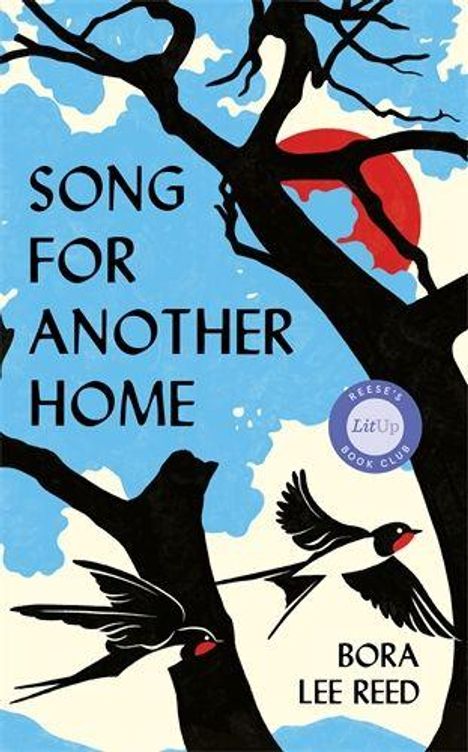 "Song for Another Home", Bora Lee Reed, Reese's Book Club. Scherenschnitt von Vögeln und Bäumen vor Sonnenuntergang.