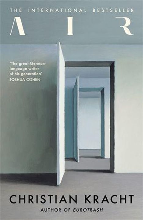 "The International Bestseller AIR" steht oben, "Christian Kracht Author of Eurotrash" unten. Illustration: Geometrische, offene Türen.