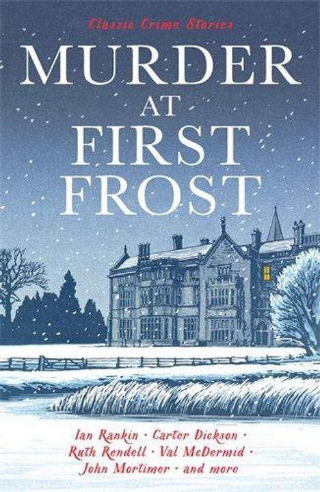 Text: "MURDER AT FIRST FROST" und darunter Autorenlisten. Szene: Winterlandschaft mit schneebedecktem Herrenhaus.