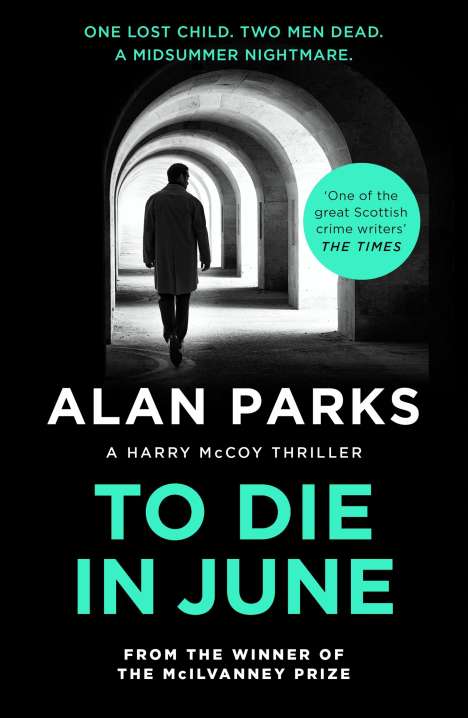 Alan Parks: To Die In June, Buch