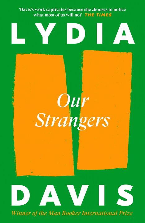 Lydia Davis: Our Strangers, Buch