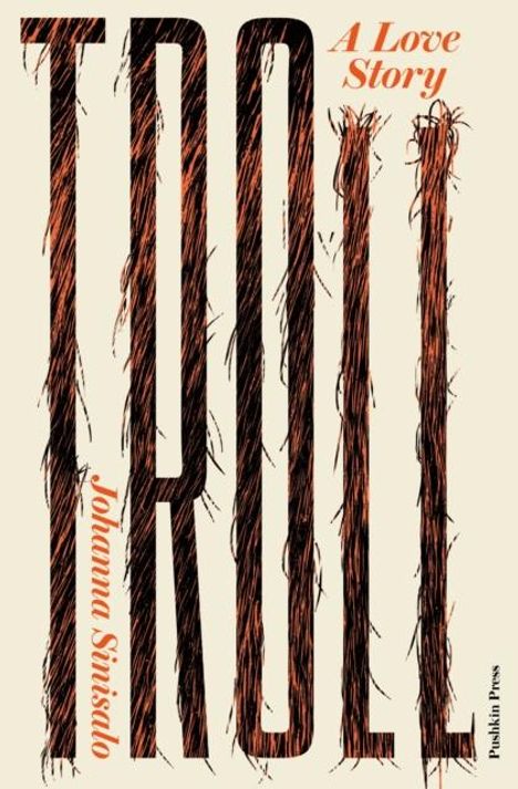 Johanna Sinisalo: Troll: A Love Story, Buch