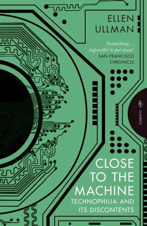 Ellen Ullman: Close to the Machine, Buch