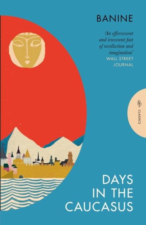Banine: Days in the Caucasus, Buch