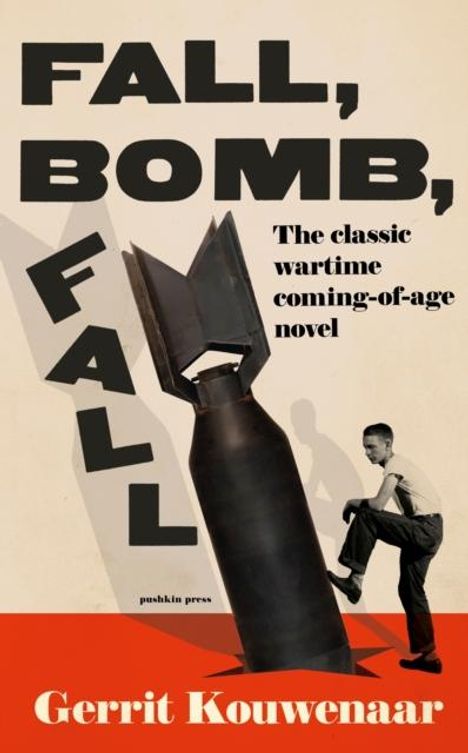 Gerrit Kouwenaar: Fall, Bomb, Fall, Buch