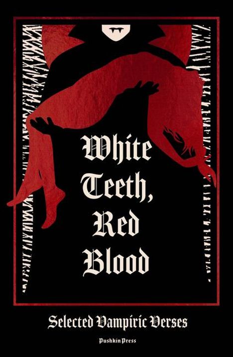 Lord George Gordon Byron: White Teeth, Red Blood, Buch