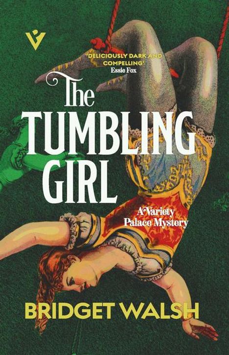Bridget Walsh: The Tumbling Girl, Buch