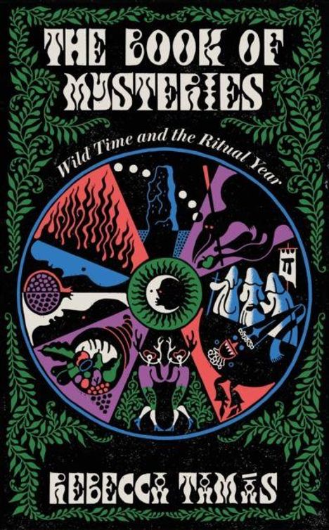 "The Book of Mysteries", "Wild Time and the Ritual Year". Illustration mit einem Kreis aus symbolischen Szenen, umgeben von grünen Mustern.