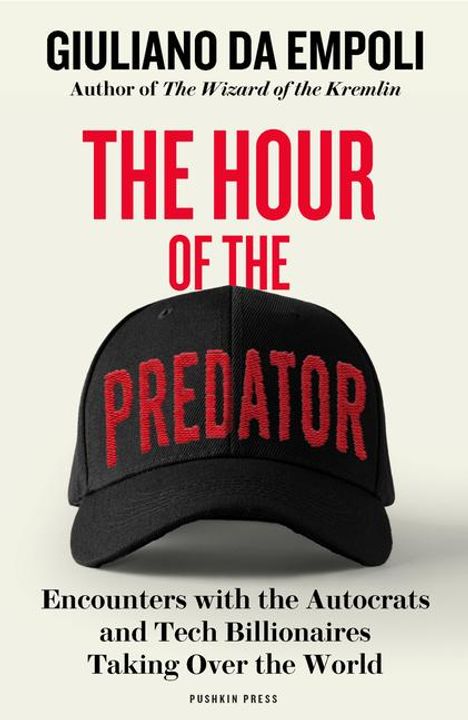 Giuliano Da Empoli: The Hour of the Predator, Buch