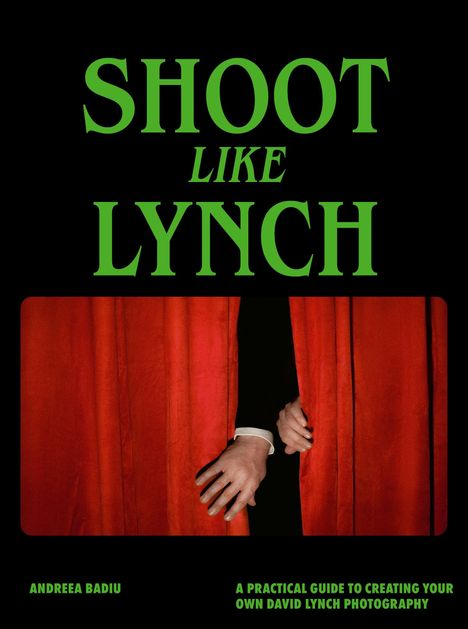 "Shoot Like Lynch", "Andreea Badiu", rote Vorhänge, eine Hand hält sie auf, schwarzer Hintergrund.