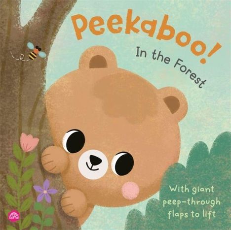 "Peekaboo! In the Forest. With giant peep-through flaps to lift." Illustration eines lächelnden Bären hinter einem Baum.