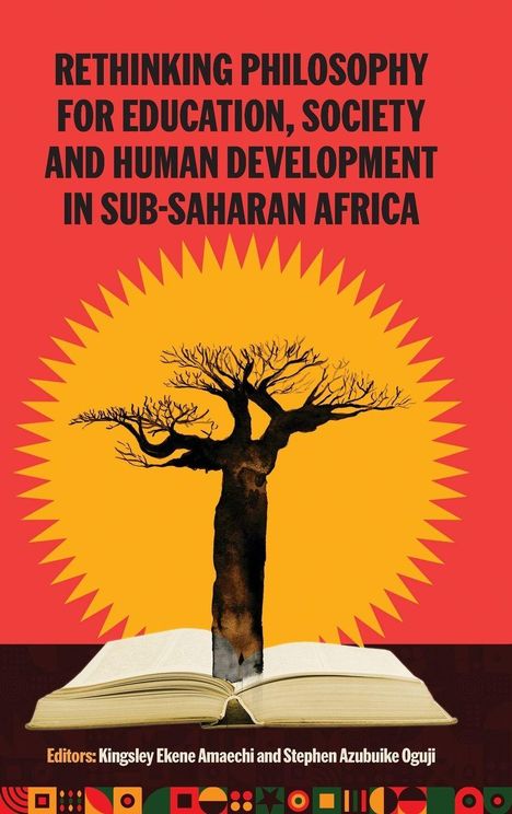 "RETHINKING PHILOSOPHY FOR EDUCATION, SOCIETY AND HUMAN DEVELOPMENT IN SUB-SAHARAN AFRICA." Baum aus Buch wachsend.