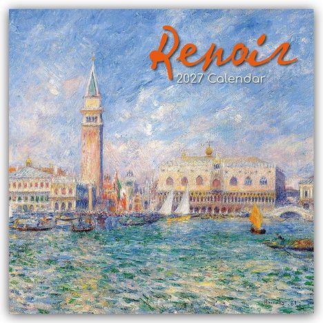 Text: "Renoir 2027 Calendar". Gemälde von Venedig mit Wasser, Segelbooten und Gebäuden, darunter ein hoher Turm.