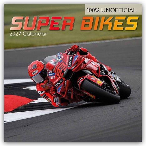 "100% UNOFFICIAL", "SUPER BIKES", "2027 Calendar". Ein Rennfahrer in roter Ausrüstung auf einem Motorrad in Schräglage.