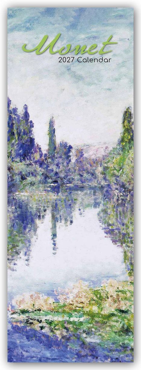 „Monet 2027 Calendar“, darunter impressionistisches Gemälde mit Fluss, Bäumen und Spiegelungen im Wasser.
