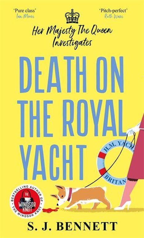 "Death on the Royal Yacht" – Gelber Hintergrund, Pembroke Welsh Corgi mit Leine und Rettungsring, Buch von S. J. Bennett.