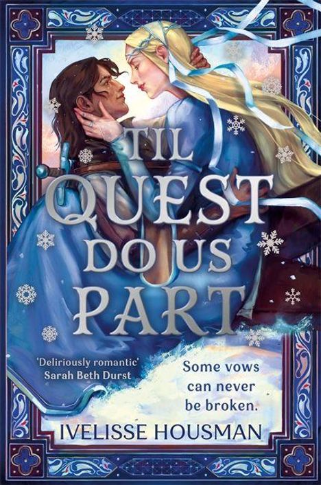 'Til Quest Do Us Part', Ivelisse Housman. Illustration: Ein Paar in ritterlicher Kleidung umarmt sich in einer winterlichen Szene.