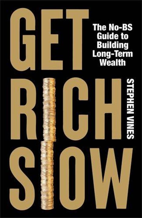 Text rechts: "The No-BS Guide to Building Long-Term Wealth". Mittig: Stapel aus goldenen Münzen integriert.