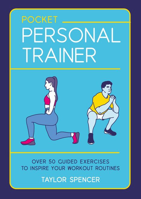 "POCKET PERSONAL TRAINER", "OVER 50 GUIDED EXERCISES", "TAYLOR SPENCER". Illustration zeigt Übungen von Mann und Frau.