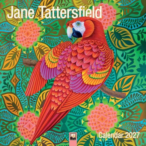 Text: „Jane Tattersfield, Calendar 2027.“ Bunter Papagei vor einem detaillierten, blumigen Muster.