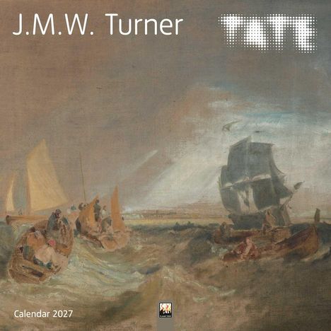 „J.M.W. Turner“, „TATE“, „Calendar 2027“. Seestück mit Segelbooten, stürmische See, dramatische Wolken. Gemälde.