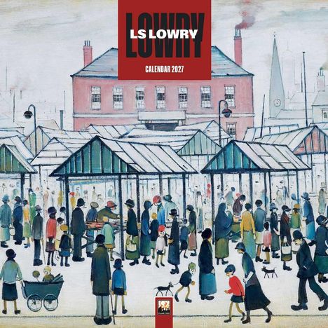"LS Lowry Calendar 2027." Illustration eines belebten Marktes mit vielen Menschen und Gebäuden im Hintergrund.