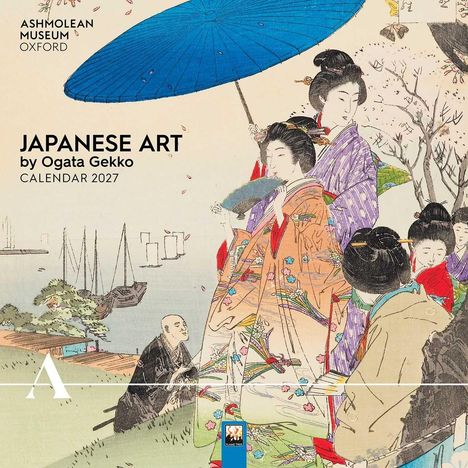 "ASHMOLEAN MUSEUM OXFORD, JAPANESE ART by Ogata Gekko, CALENDAR 2027. Illustration von Frauen in Kimonos mit Schirm."