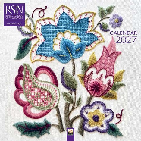 „RSN Royal School of Needlework, Founded 1872.“ Rechts daneben: „CALENDAR 2027.“ Darunter stilisierte Blumenstickerei.