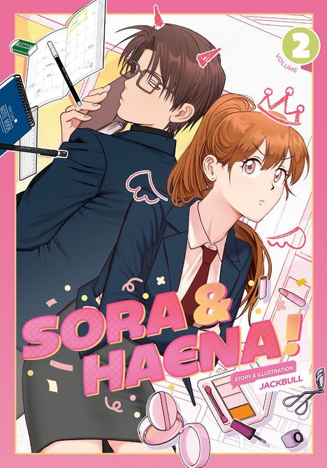 Zwei Personen in Schuluniformen, umgeben von Büromaterialien. Text "SORA & HAENA!" und "VOLUME 2". Verspielte Elemente.