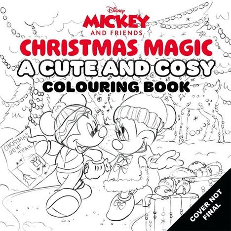"Christmas Magic: A Cute and Cosy Colouring Book." Zwei fröhliche Cartoon-Mäuse in Winterkleidung spazieren Hand in Hand.