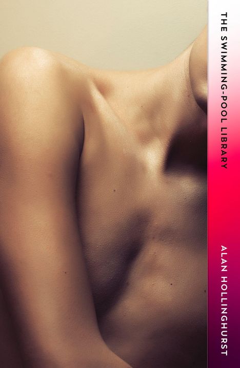 Text: "The Swimming-Pool Library", "Alan Hollinghurst". Ein menschlicher Körper ohne sichtbares Gesicht zeigt eine Schulterpartie.