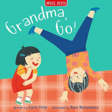 „Grandma, Go!“ Große Buchstaben auf blauem Hintergrund. Illustration: Kind lacht, ältere Frau macht Handstand.