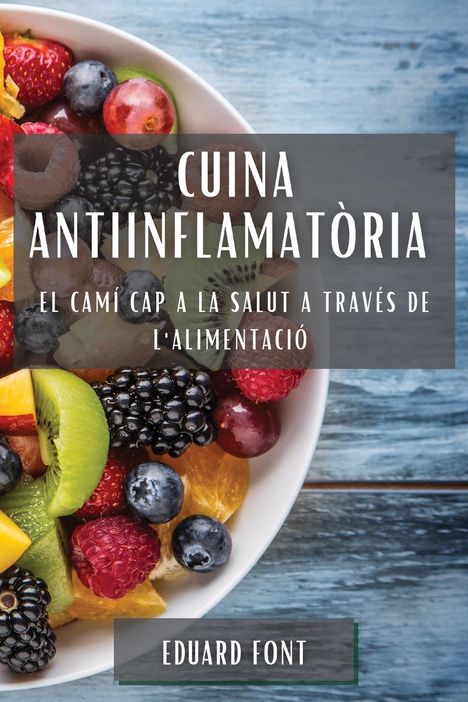 Eduard Font: Cuina Antiinflamatòria, Buch