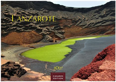 Text "Lanzarote", "2027", "CASARES EDITION". Vulkanlandschaft mit grünem See und schwarzem Sand.