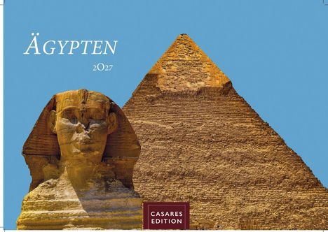 Text: "Ägypten 2027" und "CASARES EDITION". Zeigt die Sphinx und eine Pyramide vor blauem Himmel.