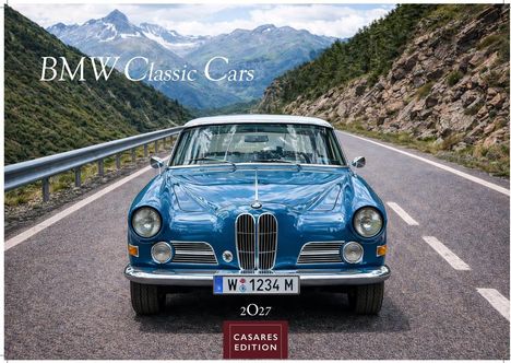 "BMW Classic Cars", "2027", "CASARES EDITION". Ein blauer Oldtimer auf einer Bergstraße, umgeben von grünen Hügeln.