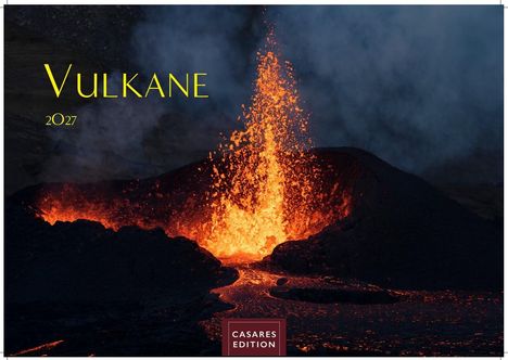 „Vulkane 2027“ in Gelb, darunter „CASARES EDITION“. Im Hintergrund ein ausbrechender Vulkan mit fließender Lava.
