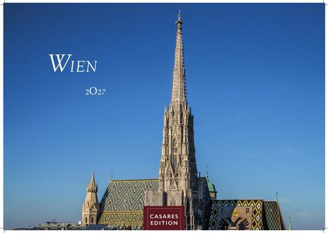 Text oben: "WIEN 2027". Unten steht "CASARES EDITION". Abgebildet ist der Stephansdom vor blauem Himmel.