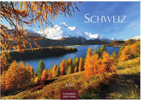 Text: „SCHWEIZ“, „2027“. Herbstliche Landschaft mit bunten Bäumen, einem blauen See und verschneiten Bergen im Hintergrund.