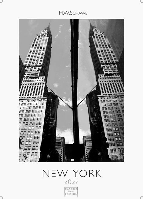 "H.W. Schawe", "NEW YORK 2027", "CASARES fine art EDITION". Schwarz-Weiß-Foto von Wolkenkratzern in New York.
