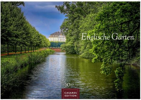 „Englische Gärten 2027, CASARES EDITION“; grüner Park mit Teich, Bäumen und einem Gebäude im Hintergrund.