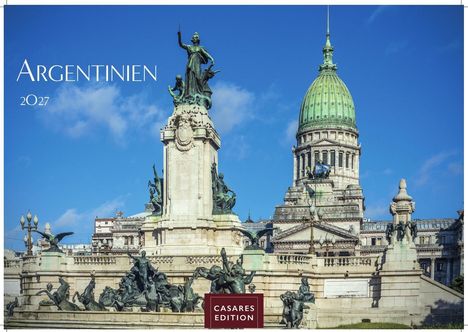 „Argentinien 2027“ und „CASARES EDITION“. Monument mit Figuren, im Hintergrund ein Gebäude mit grüner Kuppel.