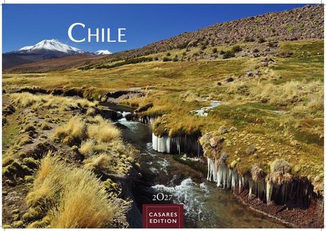 Text: "CHILE", "2027", "CASARES EDITION". Schneebedeckter Berg, Wiese, Bach mit Eiszapfen, blauer Himmel.